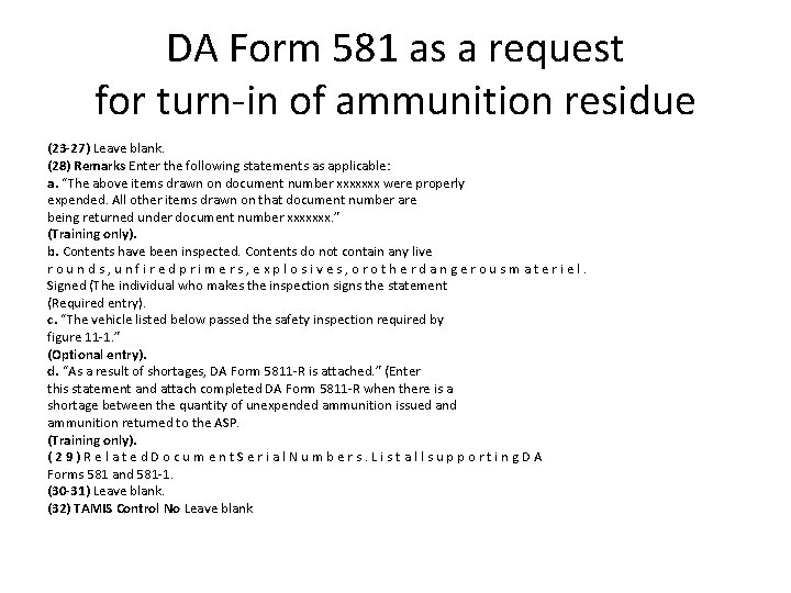 DA Form 581 as a request for turn-in of ammunition residue (23 -27) Leave