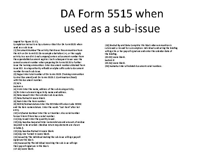 DA Form 5515 when used as a sub-issue Legend for Figure 11 -12; Completion