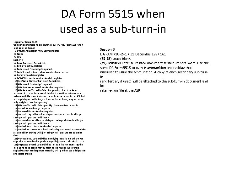 DA Form 5515 when used as a sub-turn-in Legend for Figure 11 -15; Completion