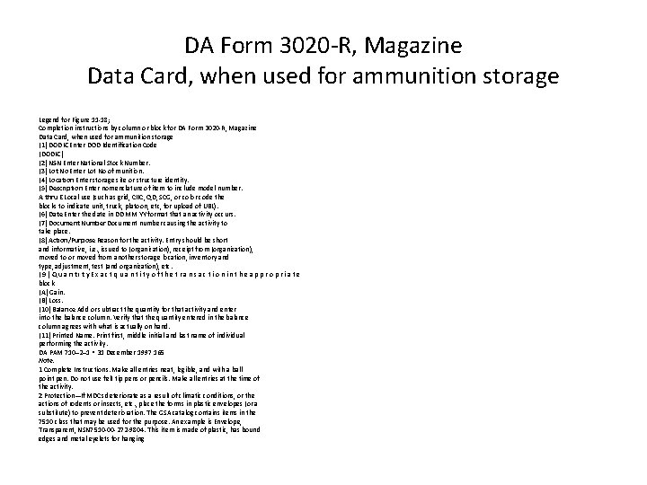 DA Form 3020 -R, Magazine Data Card, when used for ammunition storage Legend for