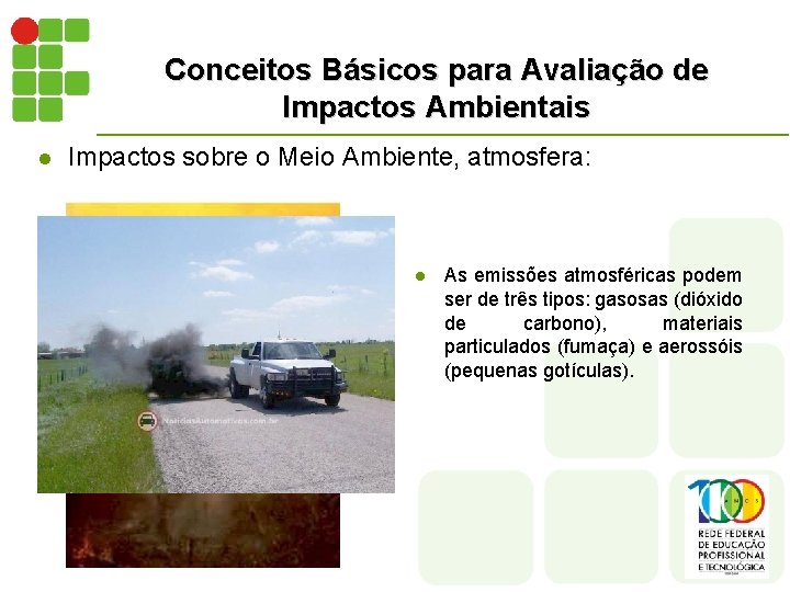 Conceitos Básicos para Avaliação de Impactos Ambientais l Impactos sobre o Meio Ambiente, atmosfera: