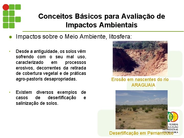 Conceitos Básicos para Avaliação de Impactos Ambientais l Impactos sobre o Meio Ambiente, litosfera: