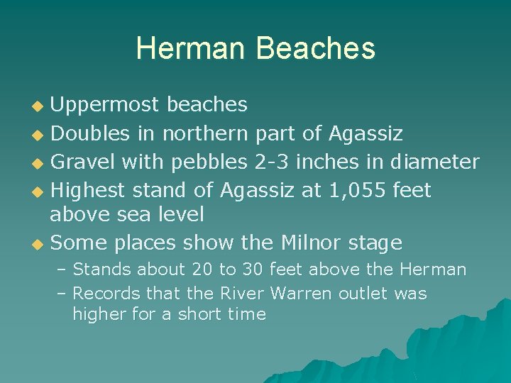 Beaches of Glacial Lake Agassiz Ben Huffman Ashley