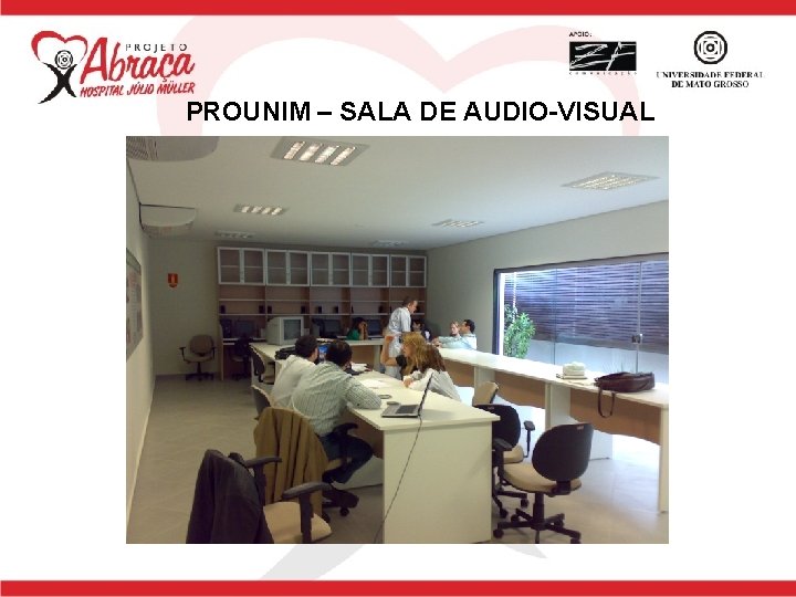 PROUNIM – SALA DE AUDIO-VISUAL 