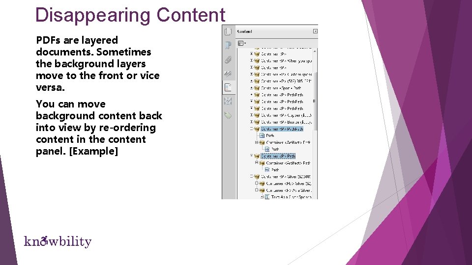 Disappearing Content PDFs are layered documents. Sometimes the background layers move to the front Disappearing Content PDFs are layered documents. Sometimes the background layers move to the front