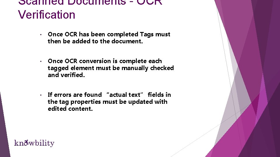 Scanned Documents - OCR Verification • Once OCR has been completed Tags must then Scanned Documents - OCR Verification • Once OCR has been completed Tags must then
