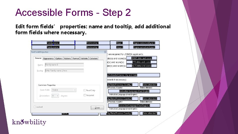 Accessible Forms - Step 2 Edit form fields’ properties: name and tooltip, additional form Accessible Forms - Step 2 Edit form fields’ properties: name and tooltip, additional form