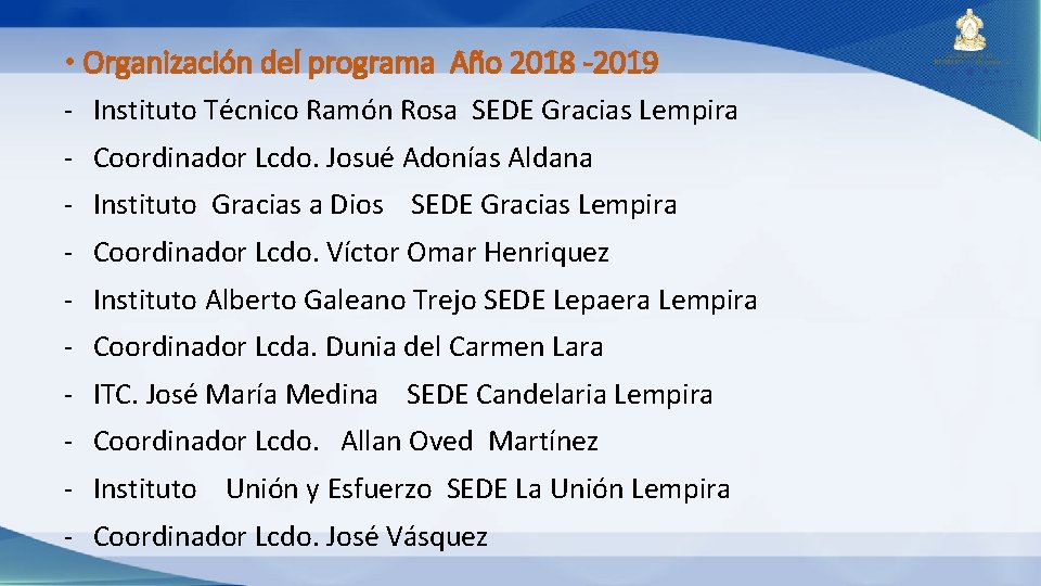  • Organización del programa Año 2018 -2019 - Instituto Técnico Ramón Rosa SEDE