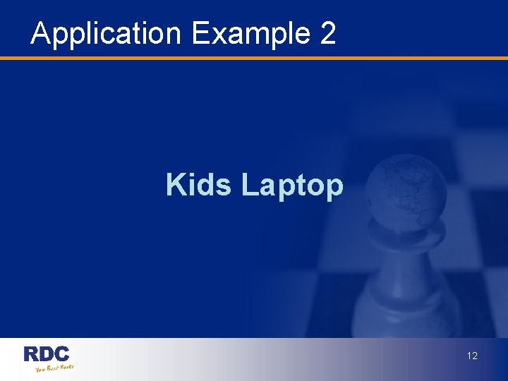 Application Example 2 Kids Laptop 12 