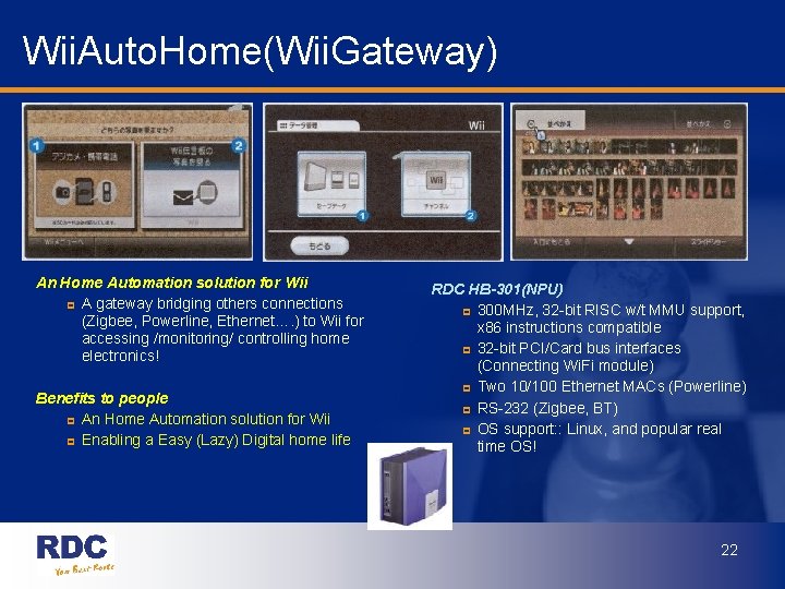 Wii. Auto. Home(Wii. Gateway) An Home Automation solution for Wii p A gateway bridging