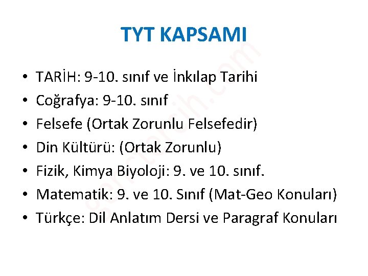 TYT KAPSAMI • • TARİH: 9 -10. sınıf ve İnkılap Tarihi Coğrafya: 9 -10. TYT KAPSAMI • • TARİH: 9 -10. sınıf ve İnkılap Tarihi Coğrafya: 9 -10.