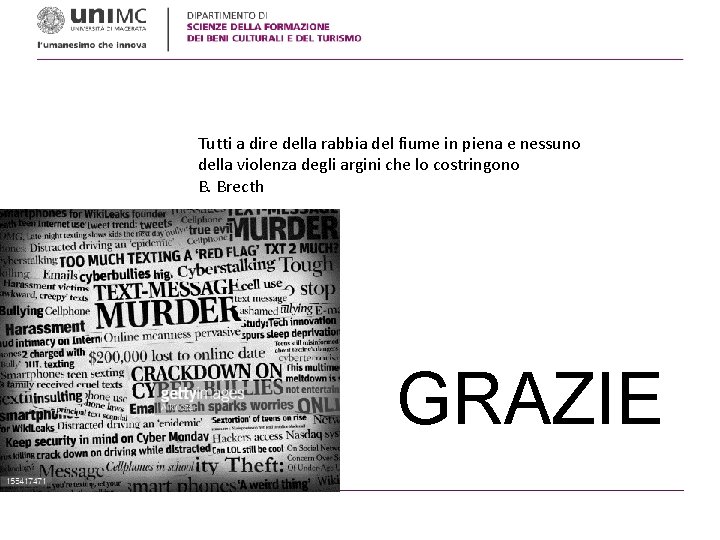 Tutti a dire della rabbia del fiume in piena e nessuno della violenza degli