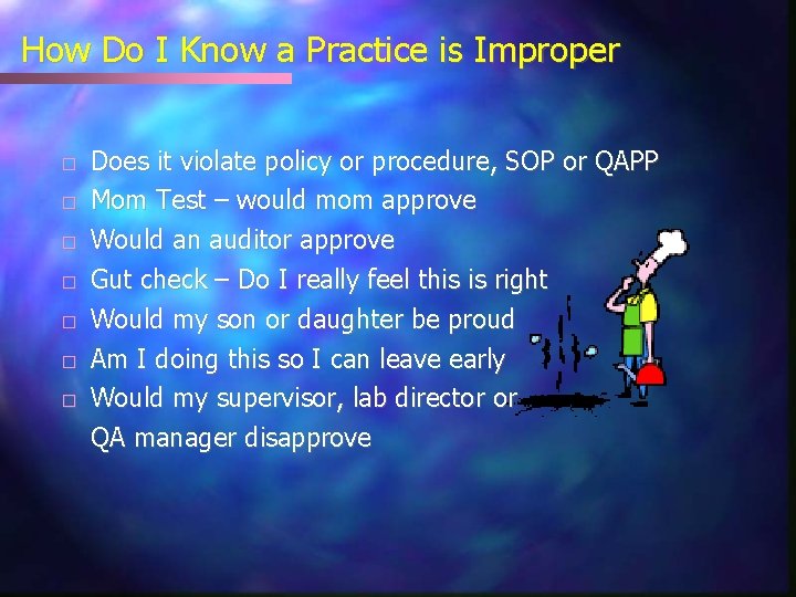 How Do I Know a Practice is Improper � � � � Does it