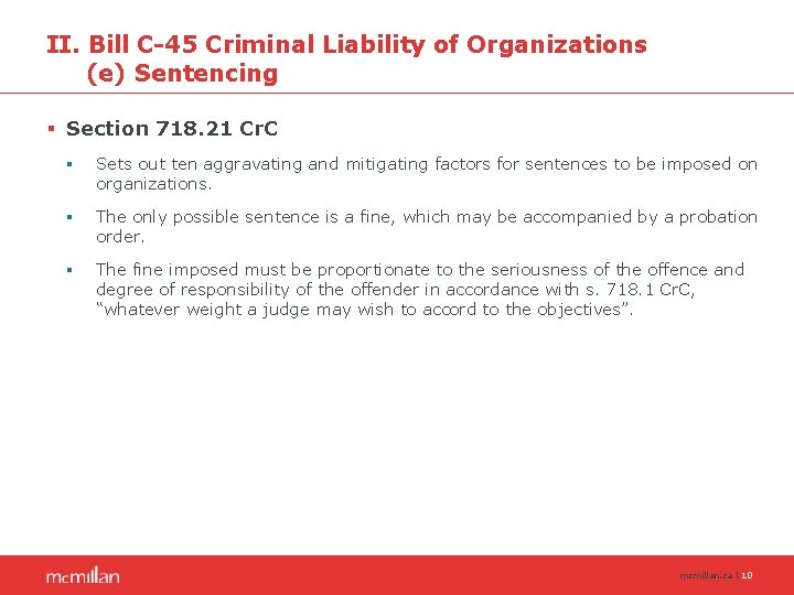 II. Bill C-45 Criminal Liability of Organizations (e) Sentencing § Section 718. 21 Cr.
