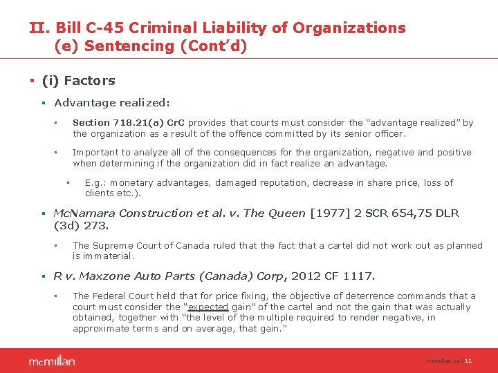 II. Bill C-45 Criminal Liability of Organizations (e) Sentencing (Cont’d) § (i) Factors §