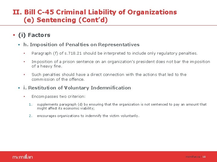 II. Bill C-45 Criminal Liability of Organizations (e) Sentencing (Cont’d) § (i) Factors §