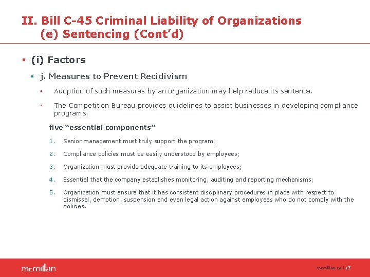 II. Bill C-45 Criminal Liability of Organizations (e) Sentencing (Cont’d) § (i) Factors §