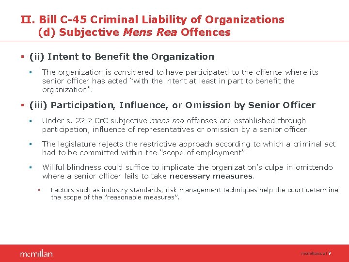 II. Bill C-45 Criminal Liability of Organizations (d) Subjective Mens Rea Offences § (ii)
