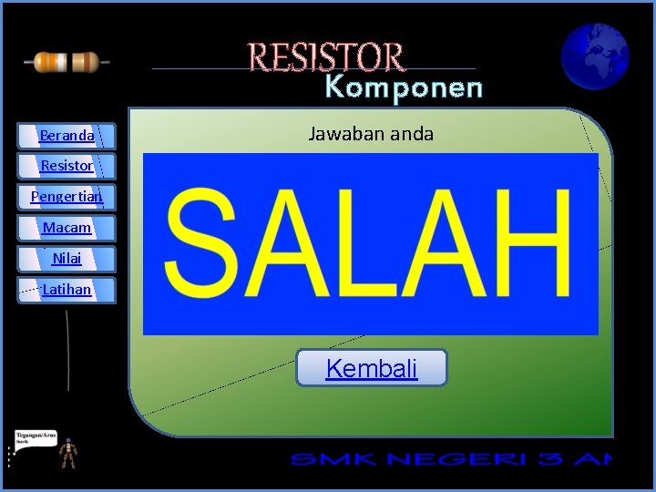 RESISTOR Beranda Komponen Elektronika Jawaban anda Resistor Pengertian Macam Nilai Latihan Kembali 