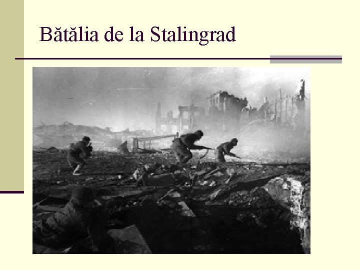 Bătălia de la Stalingrad 