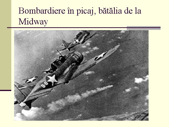 Bombardiere în picaj, bătălia de la Midway 