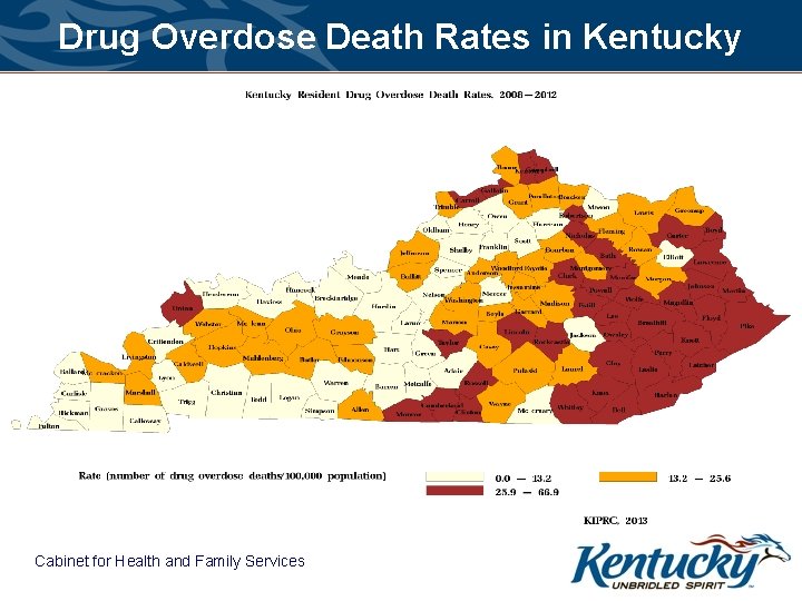 Drug Overdose Death Rates in Kentucky Cabinet for Health and Family Services 