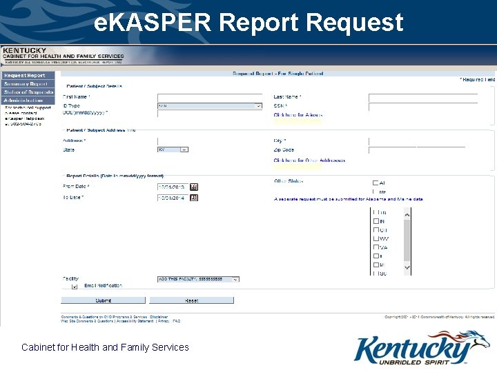 e. KASPER Report Request Cabinet for Health and Family Services 