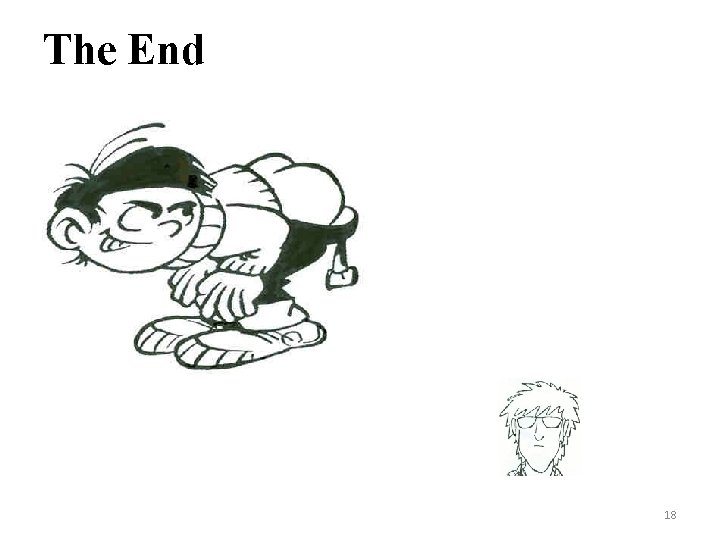 The End 18 The End 18