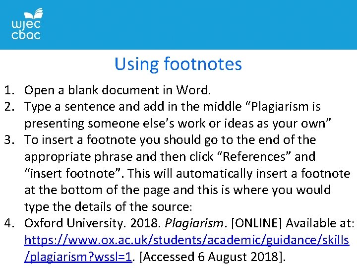 Using footnotes 1. Open a blank document in Word. 2. Type a sentence and