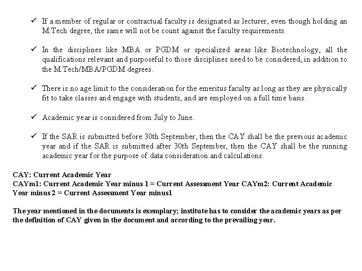  ü If a member of regular or contractual faculty is designated as lecturer,