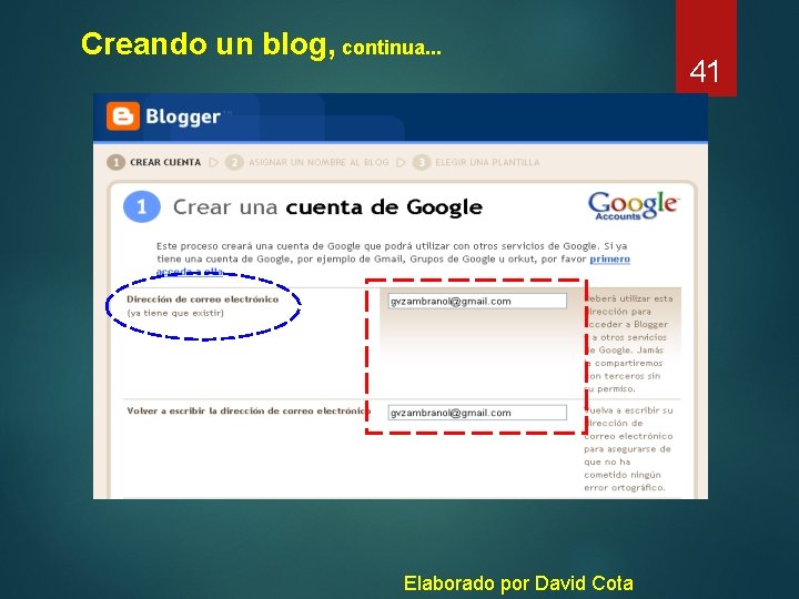Creando un blog, continua. . . Elaborado por David Cota 41 