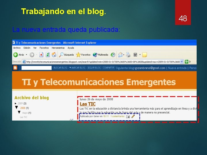 Trabajando en el blog. La nueva entrada queda publicada: 48 