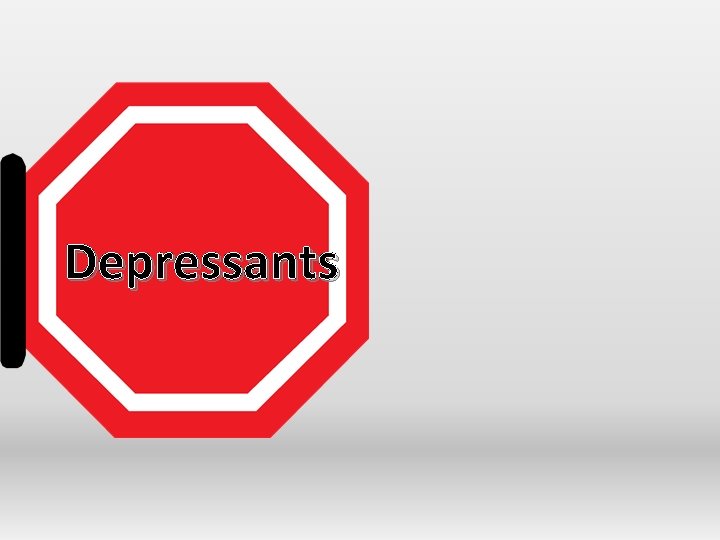 Depressants 