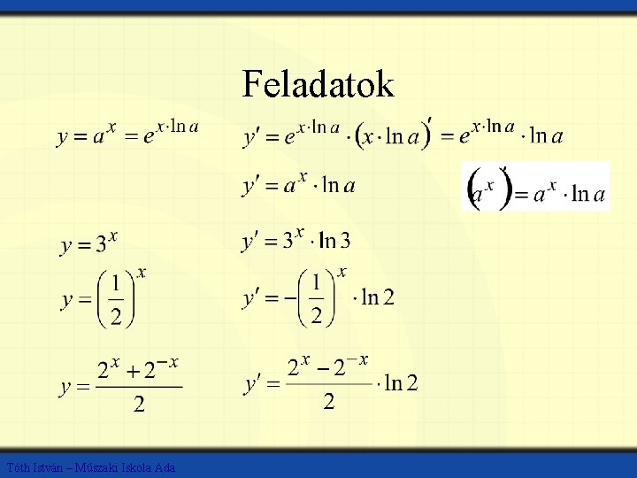 Feladatok Tóth István – Műszaki Iskola Ada 