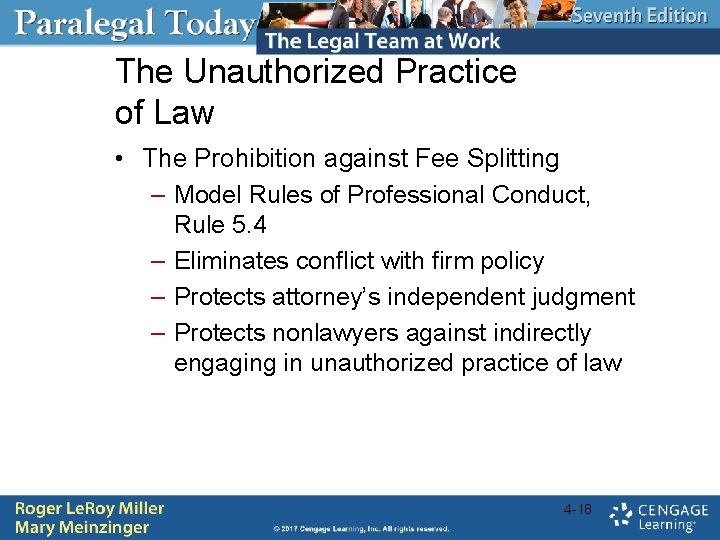 The Unauthorized Practice of Law • The Prohibition against Fee Splitting – Model Rules