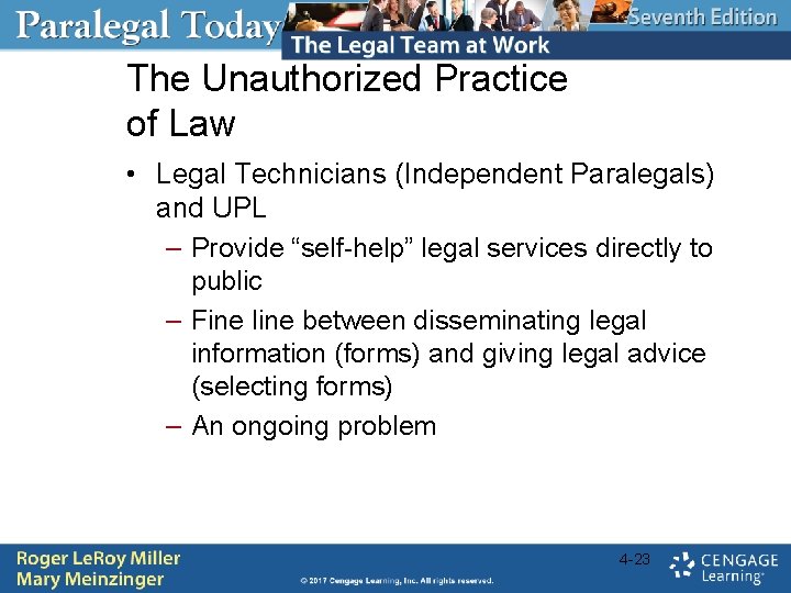 The Unauthorized Practice of Law • Legal Technicians (Independent Paralegals) and UPL – Provide
