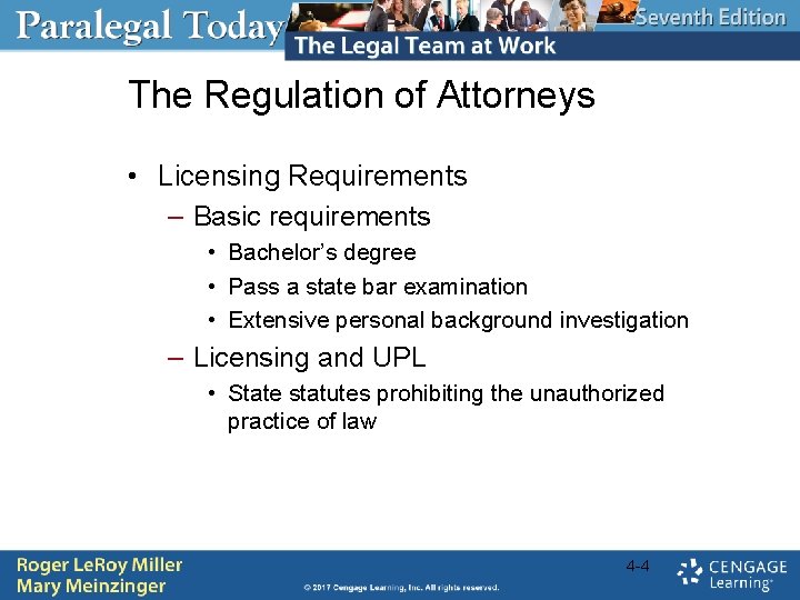 The Regulation of Attorneys • Licensing Requirements – Basic requirements • Bachelor’s degree •