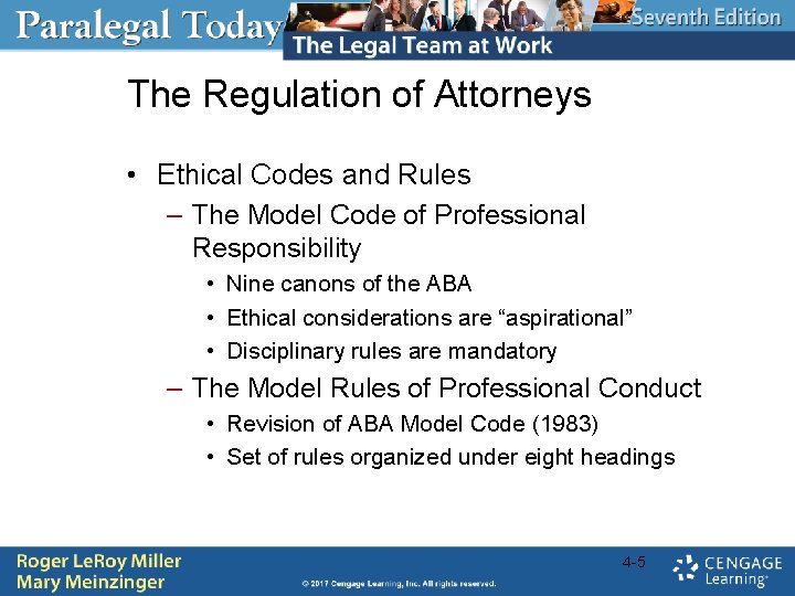 The Regulation of Attorneys • Ethical Codes and Rules – The Model Code of