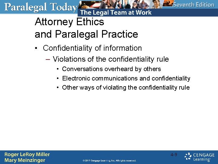 Attorney Ethics and Paralegal Practice • Confidentiality of information – Violations of the confidentiality