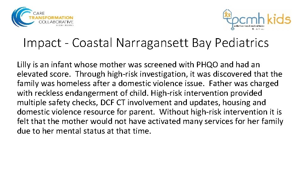Impact - Coastal Narragansett Bay Pediatrics Lilly is an infant whose mother was screened