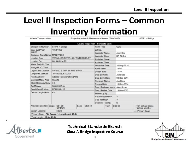 Level II Inspection Forms – Common Inventory Information Technical Standards Branch Class A Bridge