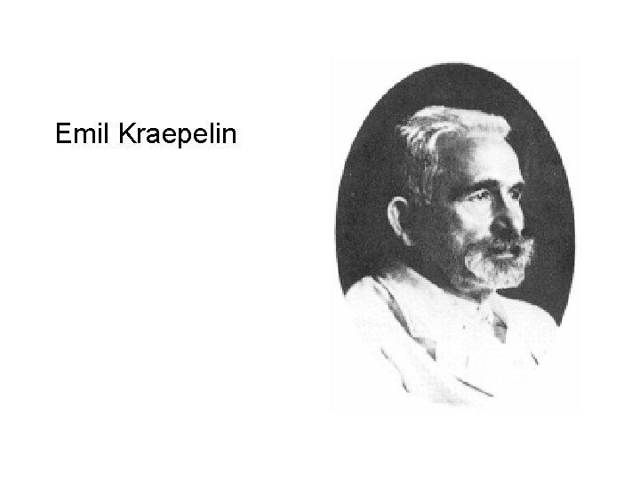  Emil Kraepelin 