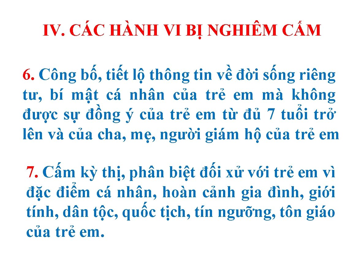 IV. CÁC HÀNH VI BỊ NGHIÊM CẤM 6. Công bố, tiết lộ thông tin