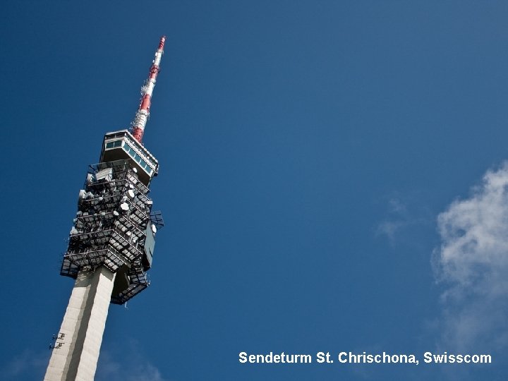 Sendeturm St. Chrischona, Swisscom 