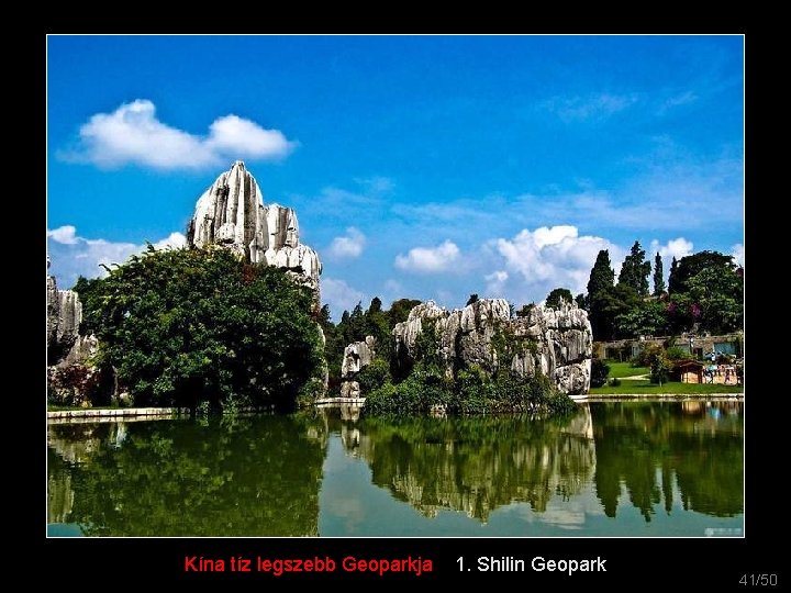 Kína tíz legszebb Geoparkja 1. Shilin Geopark 41/50 