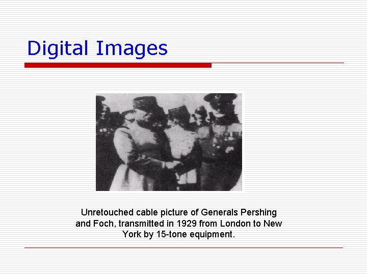 Digital Images Unretouched cable picture of Generals Pershing and Foch, transmitted in 1929 from