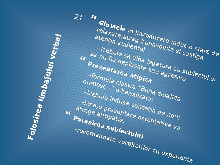 Folo sire a lim baju lui v erba l 21 Glum relax ele in Folo sire a lim baju lui v erba l 21 Glum relax ele in