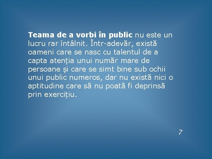 Teama de a vorbi în public nu este un lucru rar întâlnit. Într-adevăr, există Teama de a vorbi în public nu este un lucru rar întâlnit. Într-adevăr, există