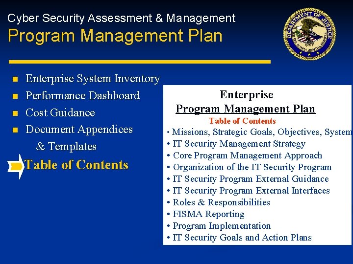 Cyber Security Assessment & Management Program Management Plan n n Enterprise System Inventory Enterprise