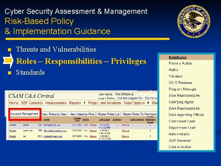 Cyber Security Assessment & Management Risk-Based Policy & Implementation Guidance n Threats and Vulnerabilities